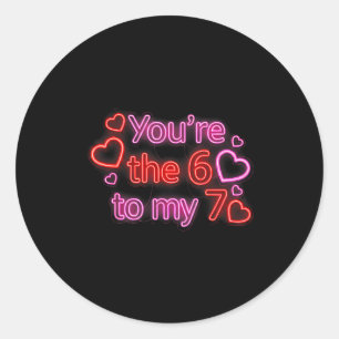 Sticker Rond Tu es le 6 pour mon 7 drôle de Saint-Valentin 67 M