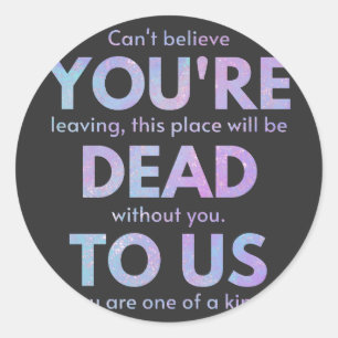Sticker Rond Tu es mort pour nous ! - R.I.P. Traître ! : Collab