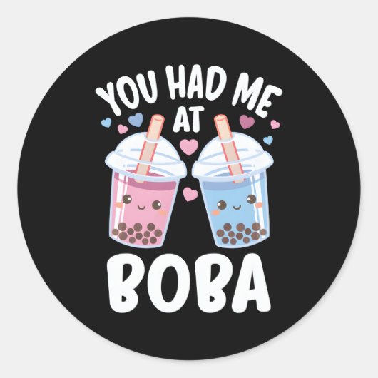 Sticker Rond Tu M'As Pris Chez Boba Bubble Tea (Devant)