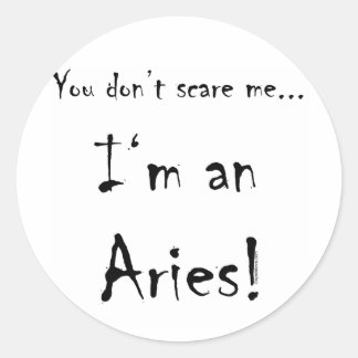 Sticker Rond Tu ne me fais pas peur...