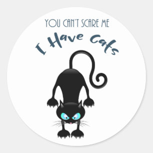 Sticker Rond "Tu ne me fais pas peur, j'ai des chats"