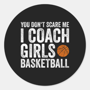 Sticker Rond Tu ne me fais pas peur J'Entraîne des filles Sketl