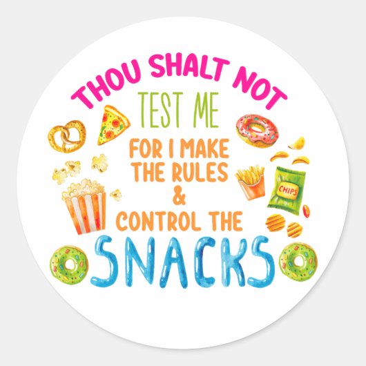 Sticker Rond Tu Ne Me Testeras Pas Car Je Fais Les Règles (Devant)