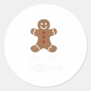 Sticker Rond Tu ne peux pas m'attraper, Homme en pain d'épice, 