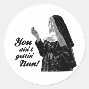 Sticker Rond Tu n'obtiens rien