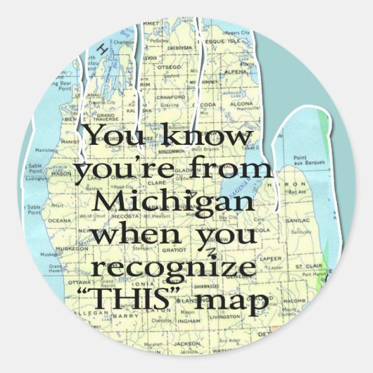 Sticker Rond Tu sais que tu viens du Michigan quand (Devant)