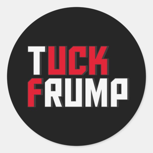 Sticker Rond Tuck Frump Funny Anti Donald Trump Wordplay (Devant)