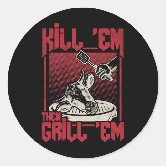 Sticker Rond Tuez Em Grill Em Bbq (Devant)
