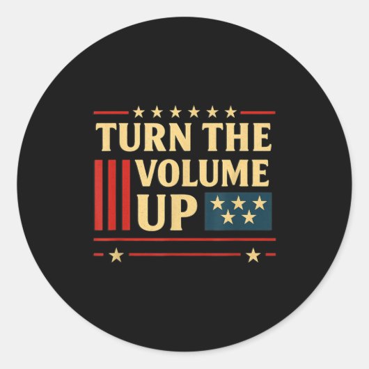 Sticker Rond Turn The Volume Up  (Devant)