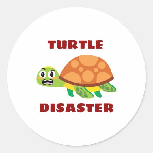 Sticker Rond Turtle Disaster Turtle Pun (Devant)
