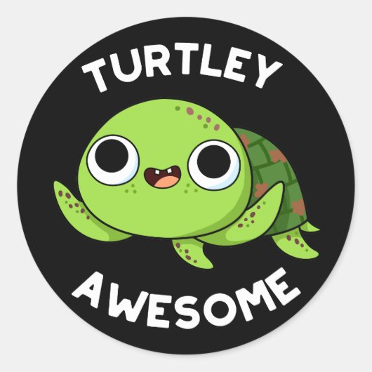 Sticker Rond Turtley Awesome Funky Turtle Pun Dark BG (Devant)