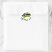 Sticker Rond Turtley Cool Dude Funny Turtle Pun (Sac)