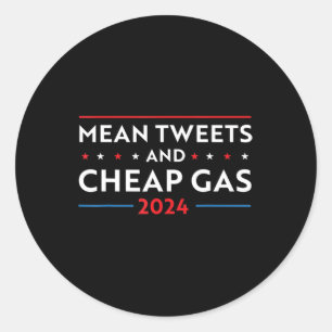 Sticker Rond Tweets Moyens Et Gaz Bon Marché Fun 2024 Pro Trump