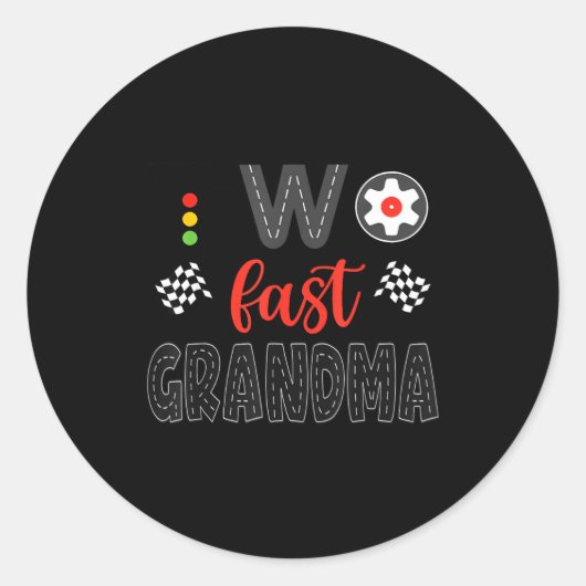 Sticker Rond Two Fast Grandma Racing Car Birthday Boy Matching  (Devant)