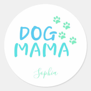 Sticker Rond Typographie de mignonne Paw et Dog MAMA  