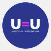 Sticker Rond U=U VIH non détectable égale non transmettable (Devant)