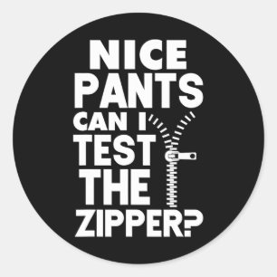 Sticker Rond Ual Naughty Nice Pants Puis-Je Tester Le Zipper