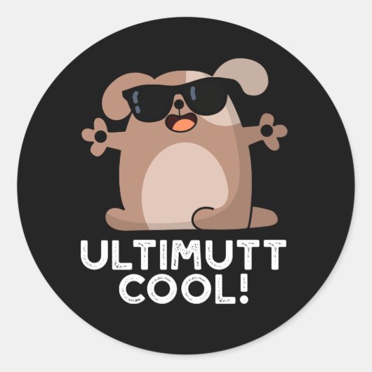 Sticker Rond Ulti-mutt Cool Funny Chien Pun Dark BG (Devant)