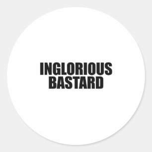 Sticker Rond Un bâtard glorieux