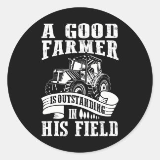 Sticker Rond Un Bon Agriculteur Est Exceptionnel Dans Son Agric