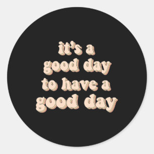 Sticker Rond Un bon jour pour avoir une bonne journée santé men