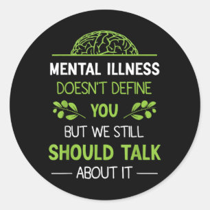 Sticker Rond Un cadeau inspirationnel Dépression de la santé me