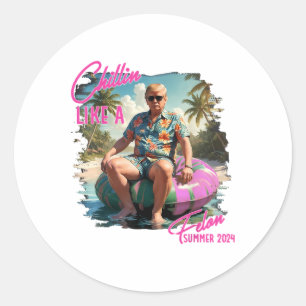Sticker Rond Un Chillin Comme Un Felon Drôle Trump Pour Le Prés