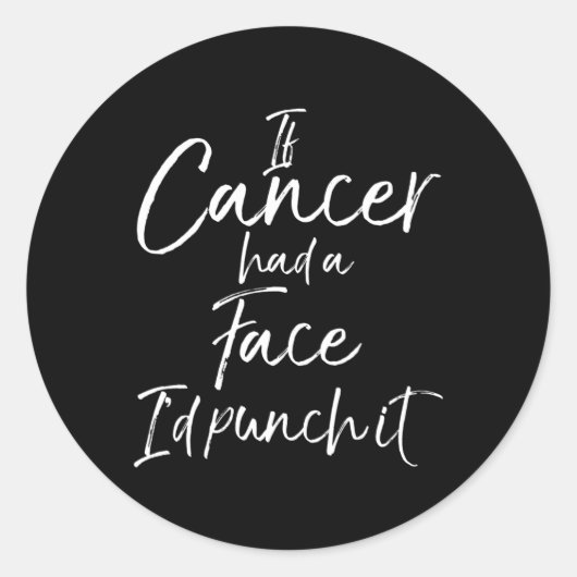 Sticker Rond Un don pour le traitement du cancer si le cancer a (Devant)