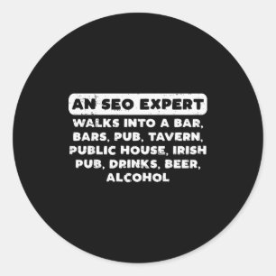 Sticker Rond Un expert SEO marche drôle marketing numérique en