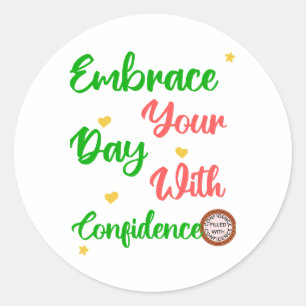 Sticker Rond Un joli cadeau de motivation positif pour tous