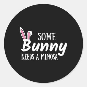 Sticker Rond Un Lapin A Besoin D'Un Mimosa Alcool Brunch Pâques