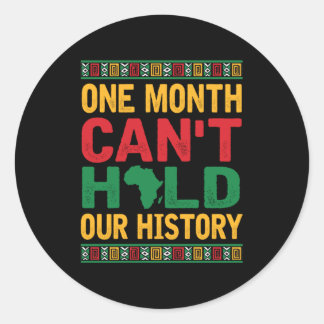 Sticker Rond Un mois peut tenir notre histoire Black Pride Afri