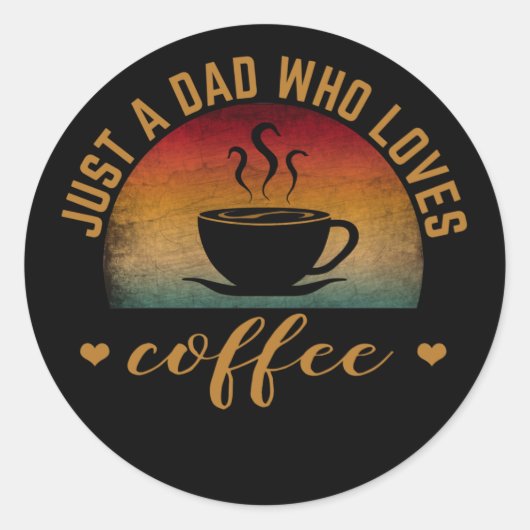 STICKER ROND UN PÈRE QUI AIME LE CAFÉ (Devant)