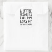 Sticker Rond Un petit devis de motivation de progrès (Sac)