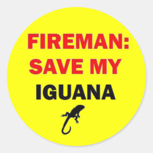 Sticker Rond Un pompier sauve mon Iguana