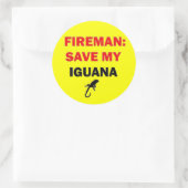 Sticker Rond Un pompier sauve mon Iguana (Sac)