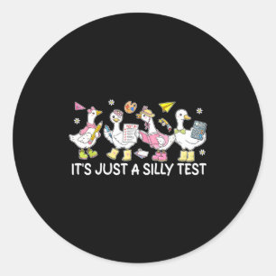 Sticker Rond Un test idiot drôle d'oie étudiant humour de class
