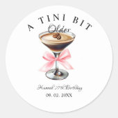 Sticker Rond Un Tini Bit Ancien Martini fête d'anniversaire (Devant)