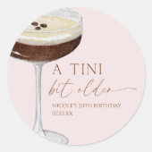 Sticker Rond Un Tini Un Peu Plus Ancien Expresso Martini Annive (Devant)
