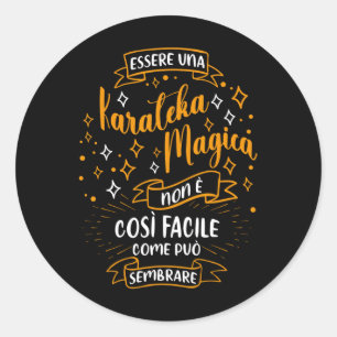 Sticker Rond Una Karateka Magica Regalo Karate Ragazza Donna