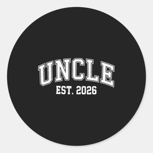 Sticker Rond Uncle Est 2026 Soon To Be Uncle New Uncle 2026 (Devant)