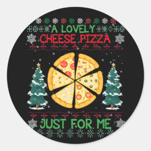 Sticker Rond Une Belle Pizza Au Fromage Juste Pour Moi, Vilain