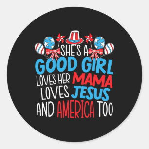 Sticker Rond Une bonne fille qui aime l'Amérique 4 juillet les 