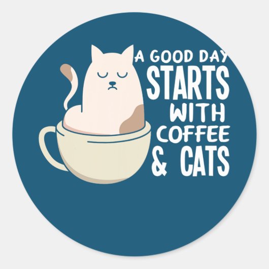 Sticker Rond Une Bonne Journée Commence Avec Café Et Chats Drôl (Devant)