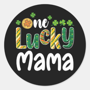 Sticker Rond Une chance Mama Matching Family St Patrick's Day