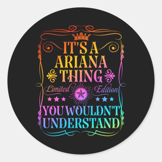 Sticker Rond Une Chose D'Ariana Que Vous Ne Comprendriez Pas Dr (Devant)