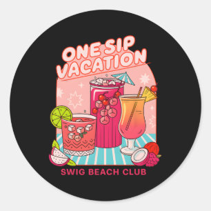 Sticker Rond Une Club de plage Swig de vacances à une gorgée 
