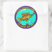 Sticker Rond Une Devise De Pêche Joueuse (Sac)