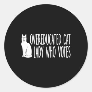Sticker Rond Une Femme Au Chat Suréduquée Qui Vote Pour Le Prés