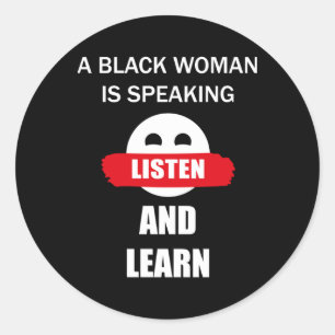 Sticker Rond Une Femme Noire Parle